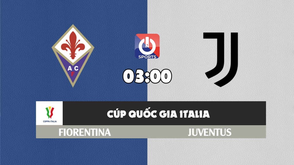 Nhận định, soi kèo trận Fiorentina vs Juventus, 03h00 ngày 03/3