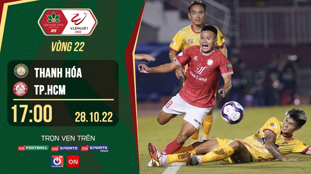 Link trực tiếp Thanh Hóa vs TP.HCM lúc 17h ngày 28/10 giải V.League 2022