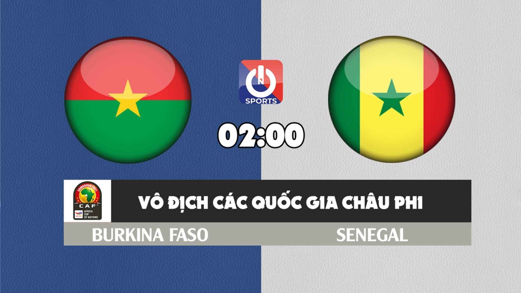 Nhận định, soi kèo trận Burkina Faso vs Senegal, 02h00 ngày 03/2
