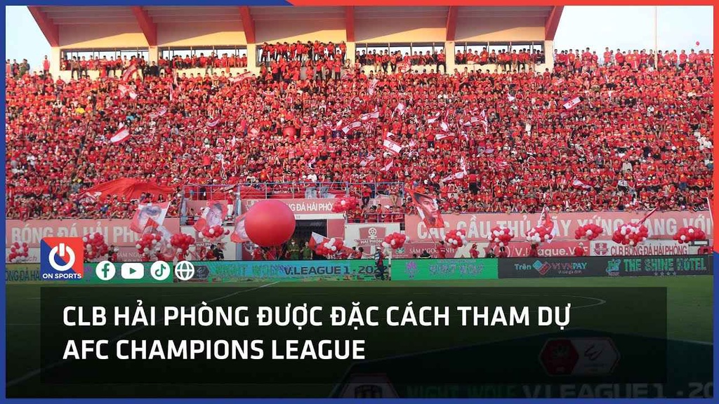 CLB Hải Phòng được đặc cách tham dự AFC Champions League