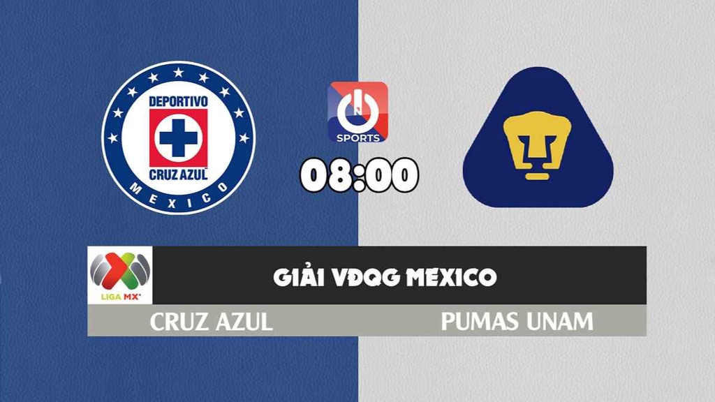 Nhận định, soi kèo trận Cruz Azul vs Pumas UNAM, 08h00 ngày 13/3