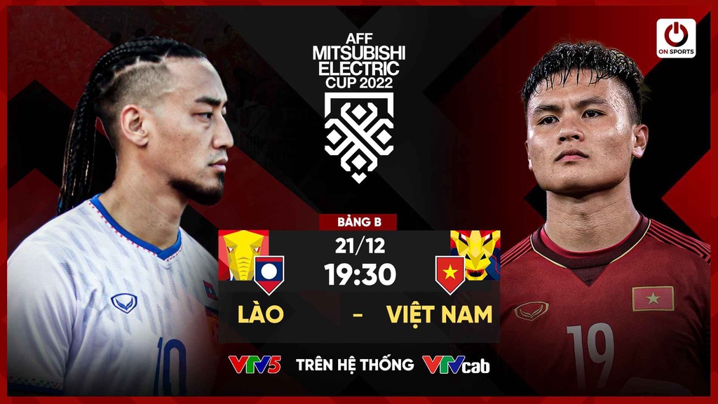 Nhận định, soi kèo Lào vs Việt Nam lúc 19h30 ngày 21/12, bảng B AFF Cup 2022