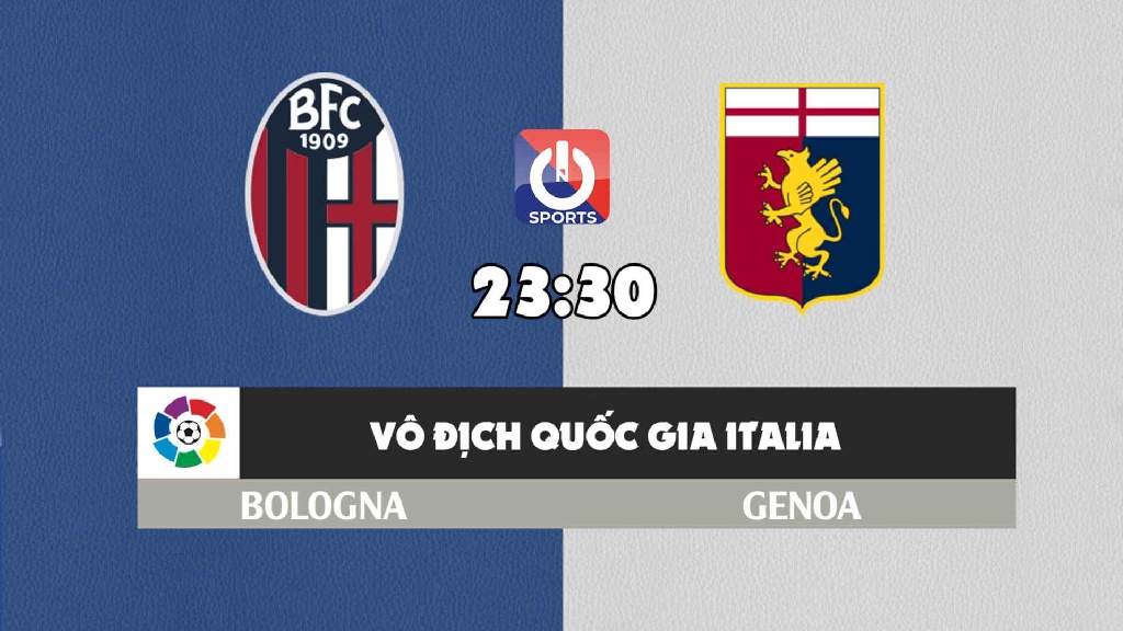 Nhận định, soi kèo trận Bologna vs Genoa, 23h30 ngày 21/9