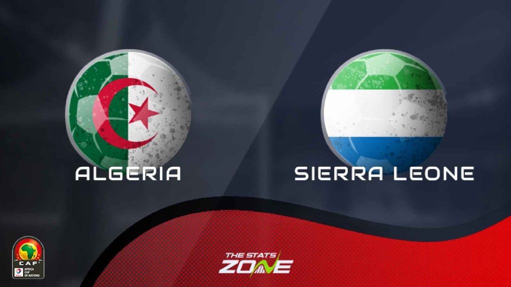 Nhận định, soi kèo trận Algeria vs Sierra Leone, 20h00 ngày 11/1