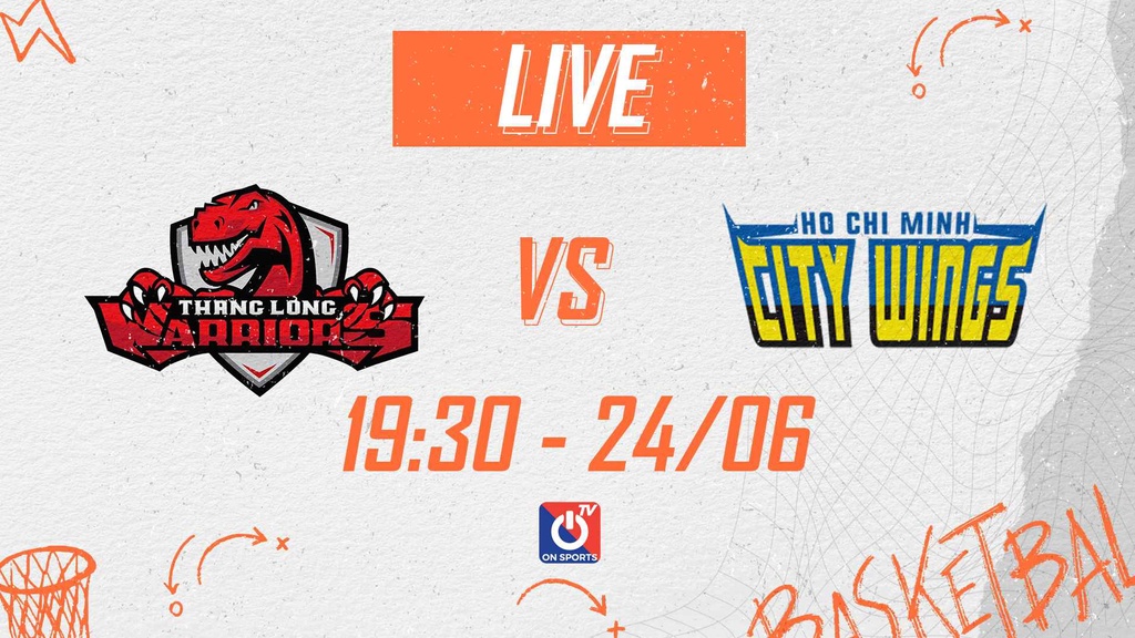 Link trực tiếp Thang Long Warriors vs Ho Chi Minh City Wings lúc 19h30 ngày 24/6, giải VBA 2022