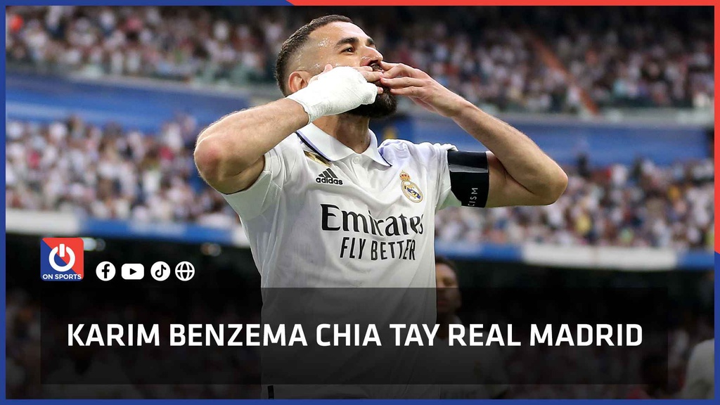 Karim Benzema chia tay Real Madrid