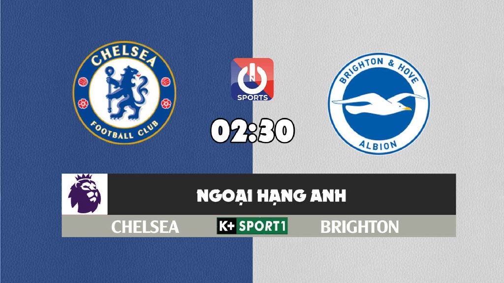 Nhận định, soi kèo trận Chelsea vs Brighton, 02h30 ngày 30/12