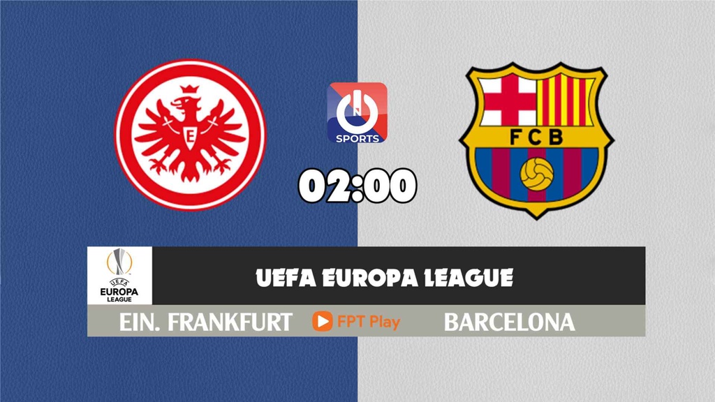 Nhận định, soi kèo trận Eintracht Frankfurt vs Barcelona, 02h00 ngày 08/4