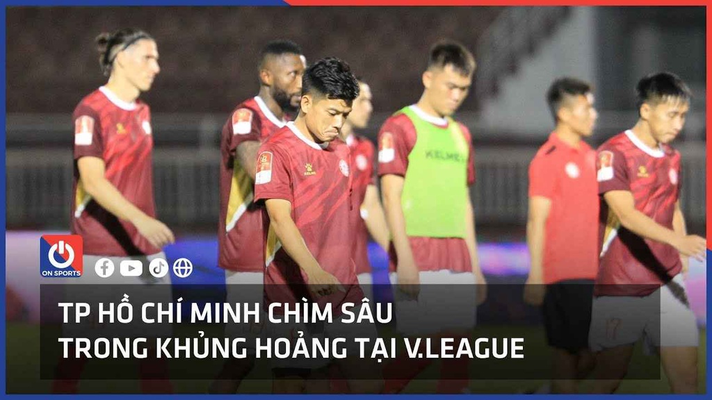 TP Hồ Chí Minh chìm sâu trong khủng hoảng tại V.League