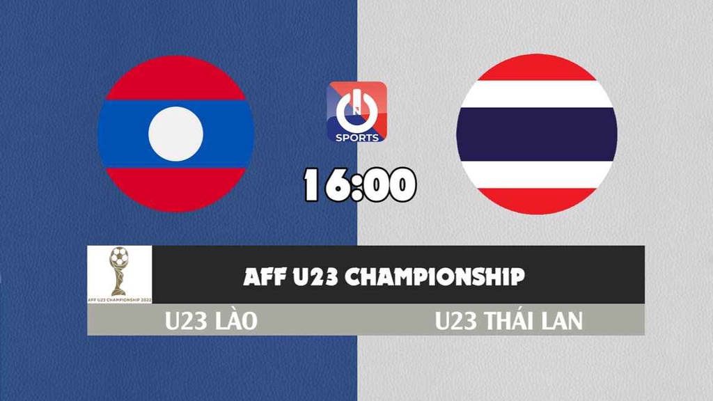 Nhận định, soi kèo trận U23 Lào vs U23 Thái Lan, 16h00 ngày 24/2