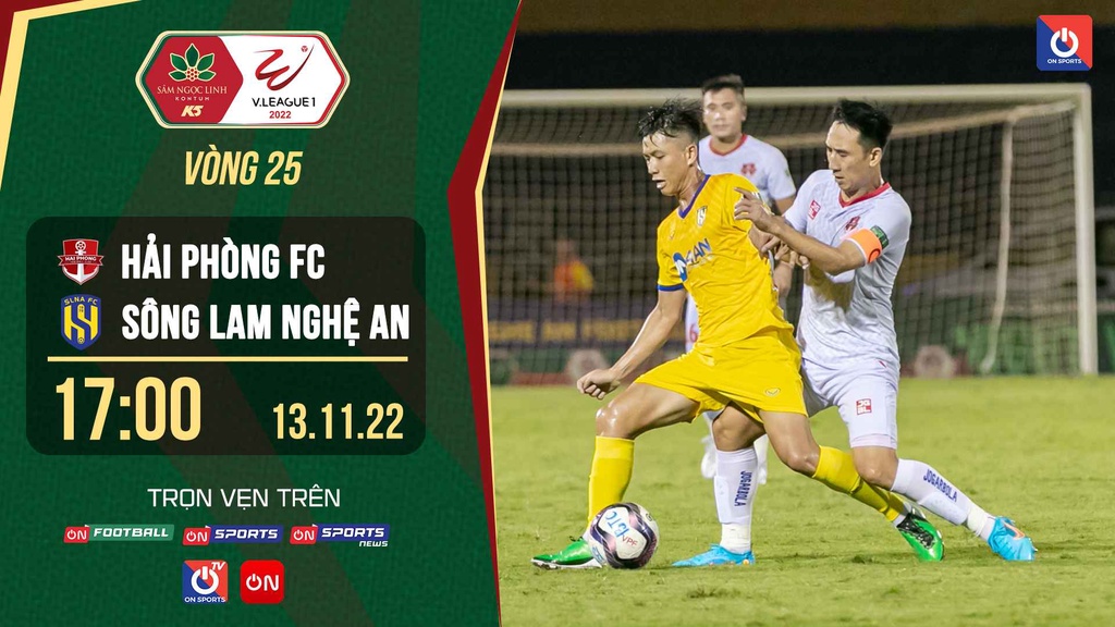 Link trực tiếp Hải Phòng FC vs Sông Lam Nghệ An lúc 17h ngày 13/11 giải V.League 2022