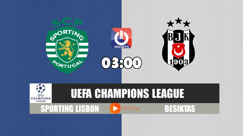 Nhận định, soi kèo trận Sporting Lisbon vs Besiktas, 03h00 ngày 04/11