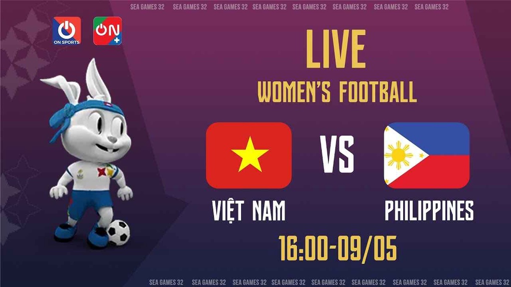 Link trực tiếp bóng đá nữ Việt Nam vs Philippines, bảng A SEA Games 32
