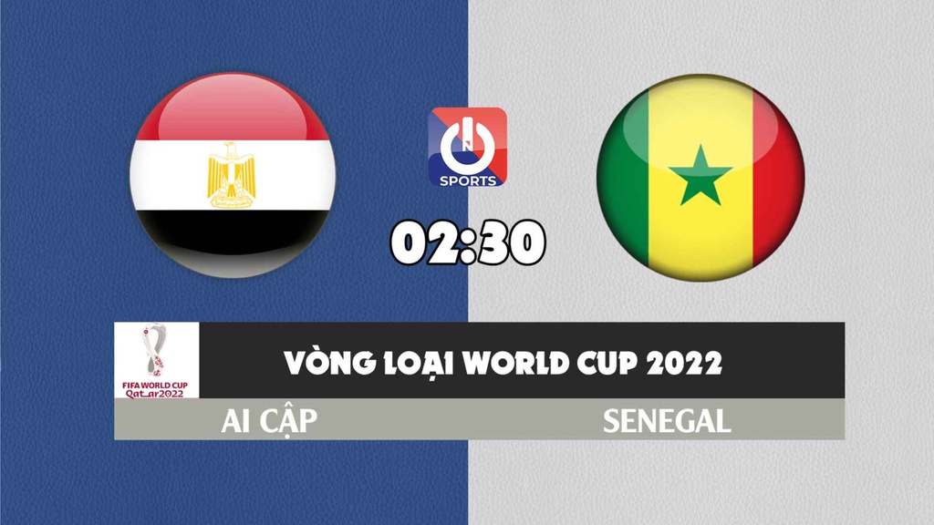 Nhận định, soi kèo trận Ai Cập vs Senegal, 02h30 ngày 26/03