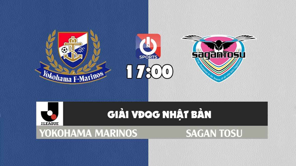 Nhận định, soi kèo trận Yokohama Marinos vs Sagan Tosu, 17h00 ngày 18/3
