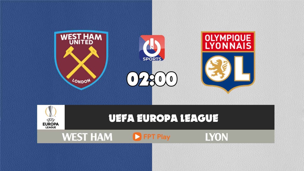 Nhận định, soi kèo trận West Ham vs Lyon, 02h00 ngày 08/4