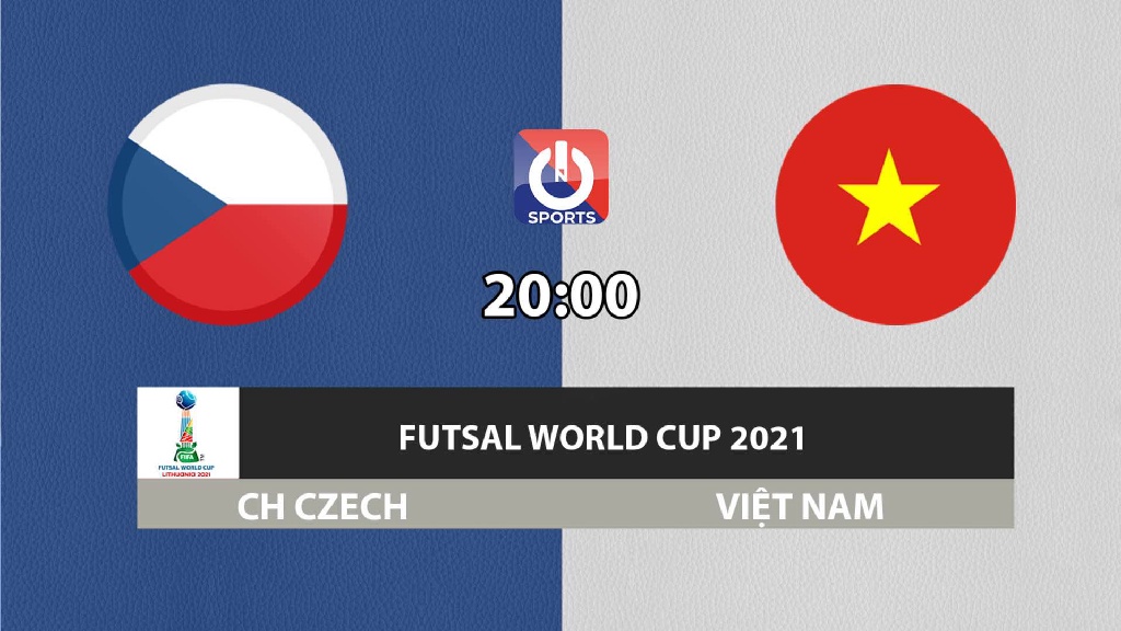 Nhận định trận ĐT futsal CH Czech vs Việt Nam, 20h00 ngày 19/9