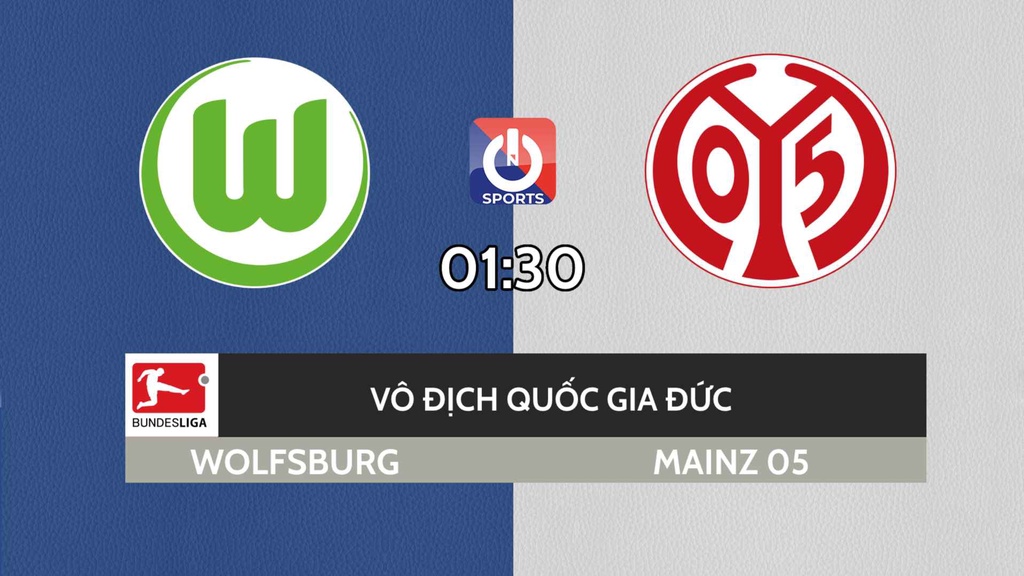 Nhận định, soi kèo trận VfL Wolfsburg vs FSV Mainz 05, 01h30 ngày 23/4