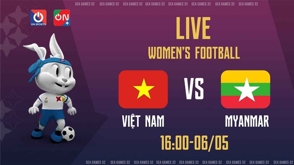 Link trực tiếp bóng đá nữ Việt Nam vs Myanmar, bảng A SEA Games 32