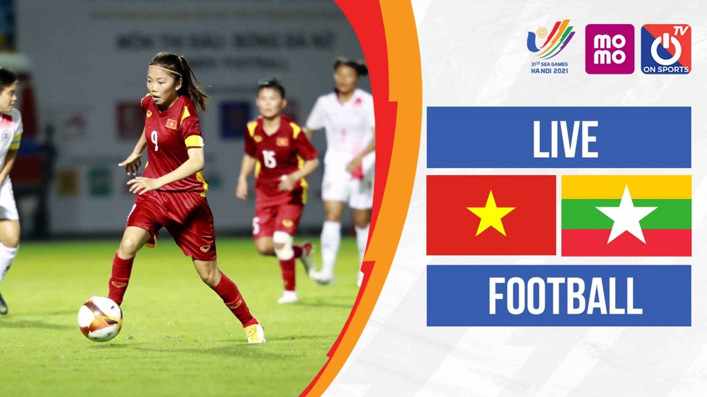 Link trực tiếp bóng đá nữ Việt Nam vs Myanmar, 19h ngày 18/5 SEA Games 31