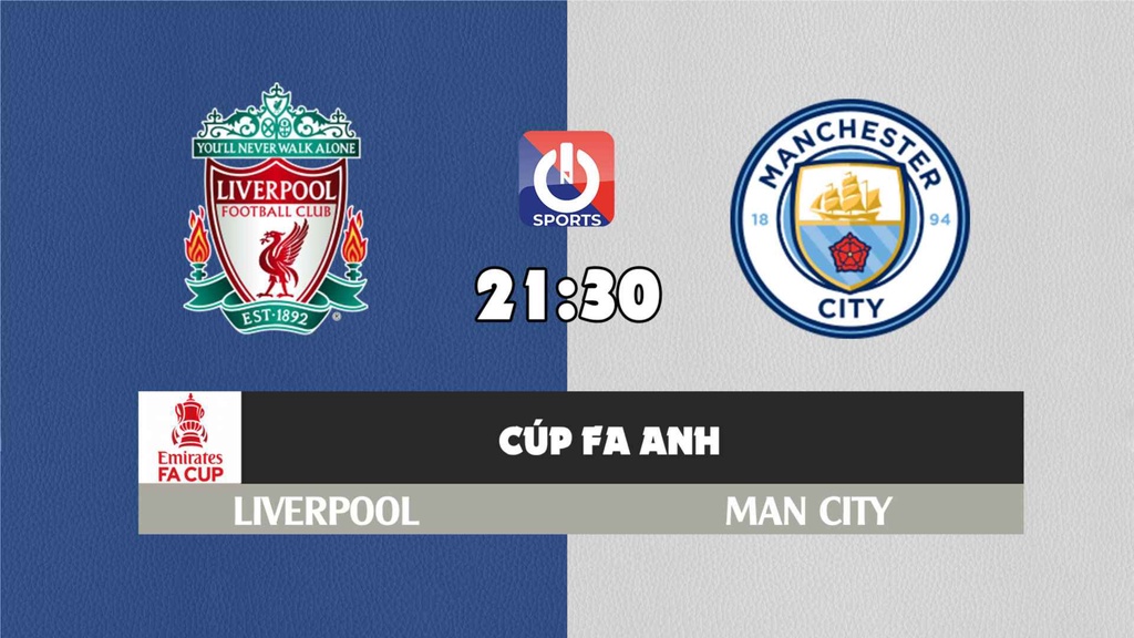Nhận định, soi kèo trận Liverpool vs Man City, 21h30 ngày 16/04