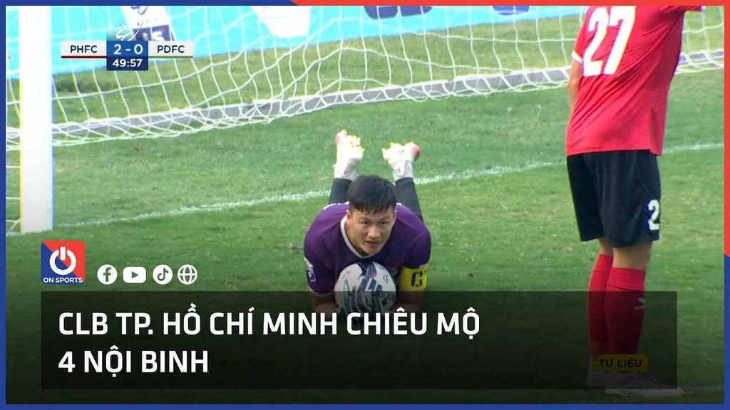 CLB TP. Hồ Chí Minh chiêu mộ 4 nội binh
