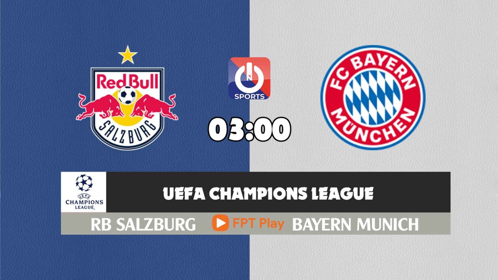 Nhận định, soi kèo trận RB Salzburg vs Bayern Munich, 03h00 ngày 17/2