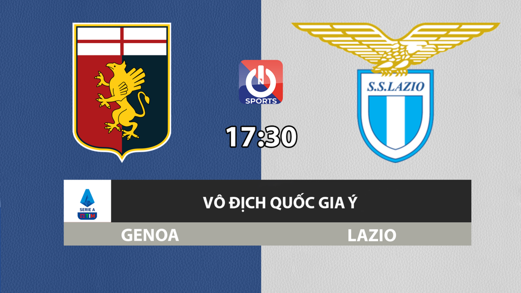 Nhận định, soi kèo trận Genoa vs Lazio, 17h30 ngày 10/4