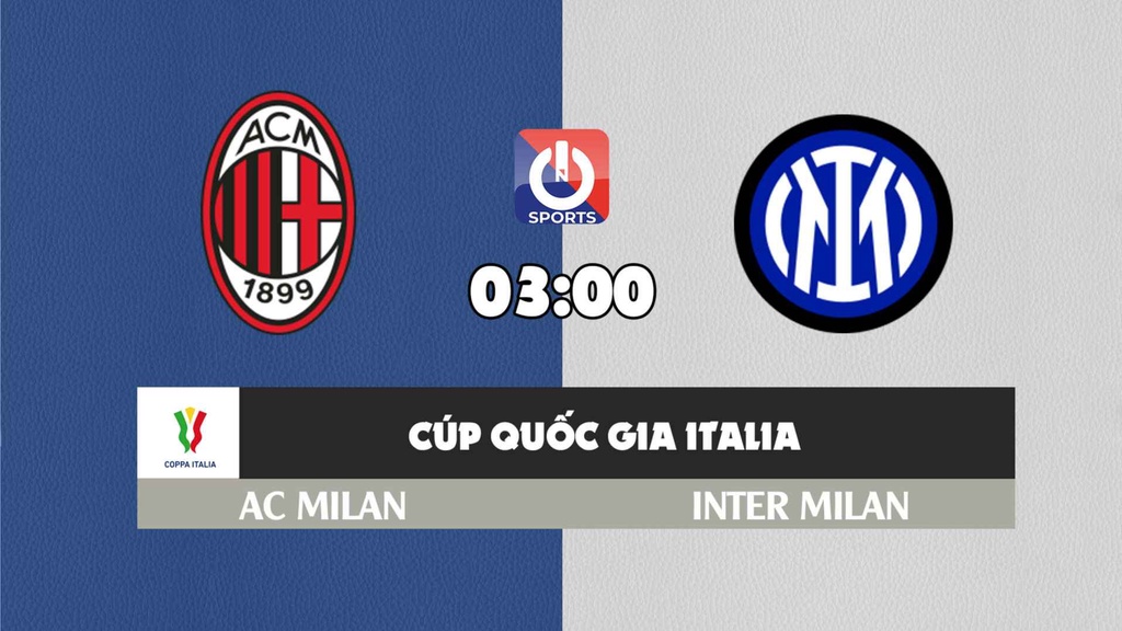 Nhận định, soi kèo trận AC Milan vs Inter Milan, 03h00 ngày 02/3