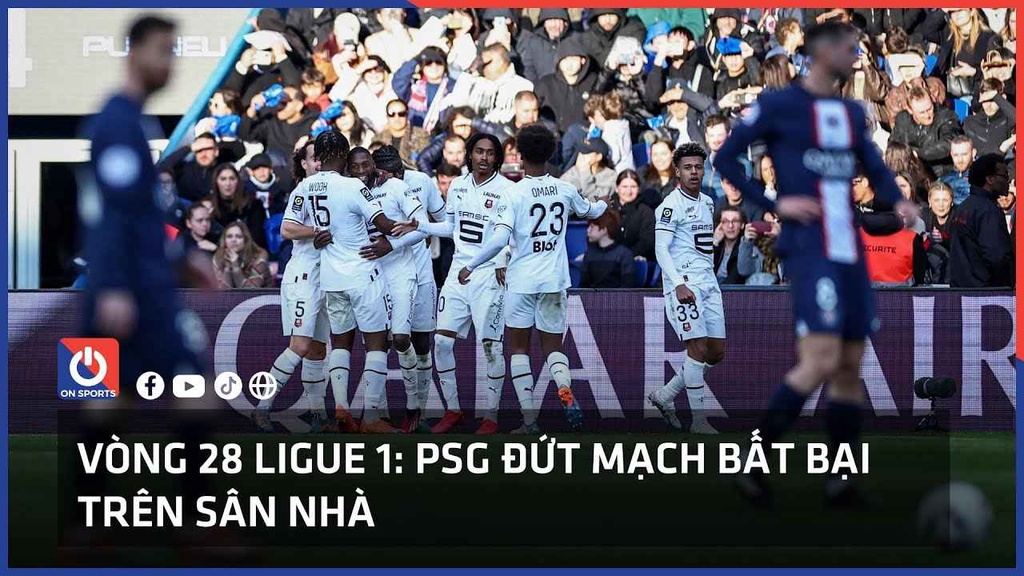 Vòng 28 Ligue 1: PSG đứt mạch bất bại trên sân nhà