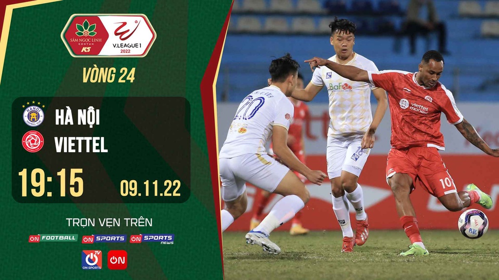Link trực tiếp Hà Nội vs Viettel lúc 19h15 ngày 9/11 giải V.League 2022
