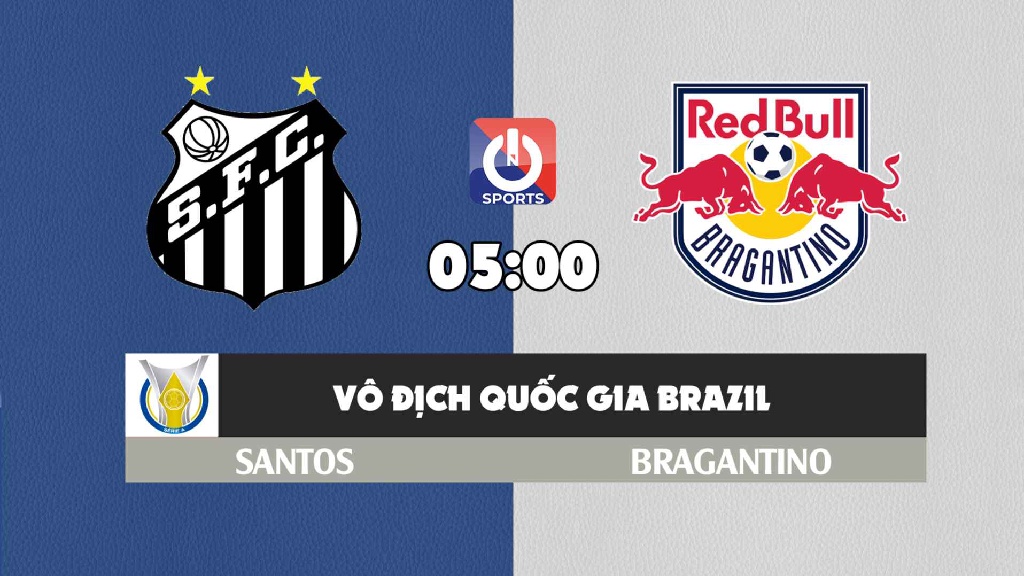 Nhận định, soi kèo trận Santos vs Bragantino, 05h00 ngày 11/11