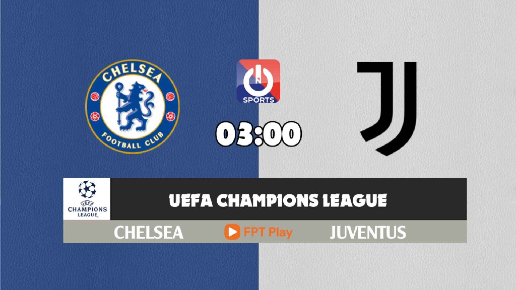 Nhận định, soi kèo trận Chelsea vs Juventus, 03h00 ngày 24/11