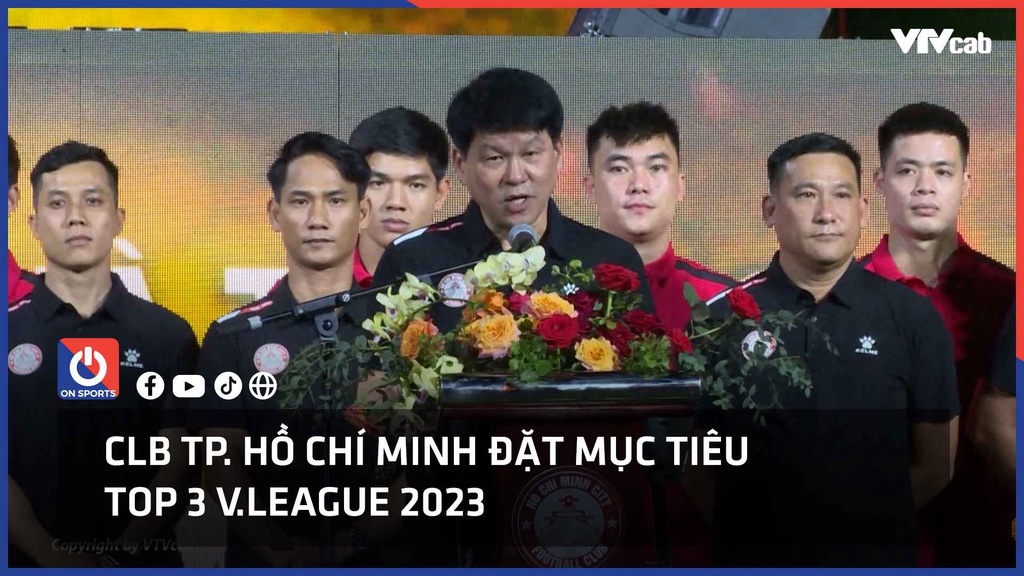CLB TP. HCM đặt mục tiêu Top 3 V. league 2023