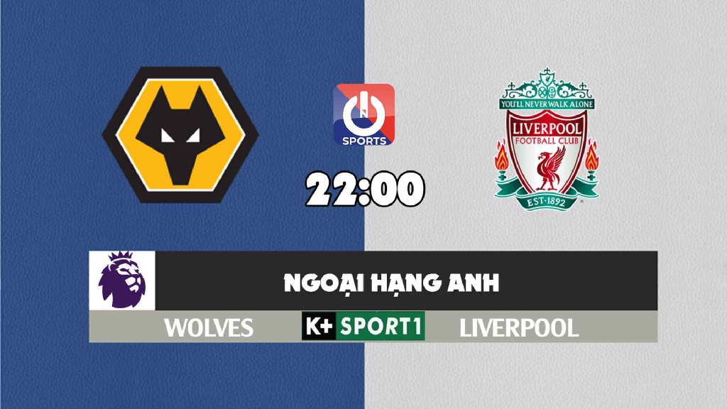 Nhận định, soi kèo trận Wolves vs Liverpool, 22h00 ngày 04/12