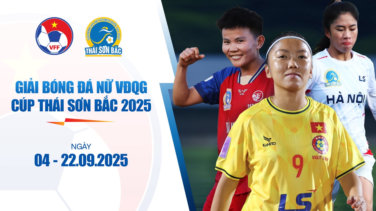 Giải Bóng Đá Nữ Vô Địch Quốc Gia - Cúp Thái Sơn Bắc 2025