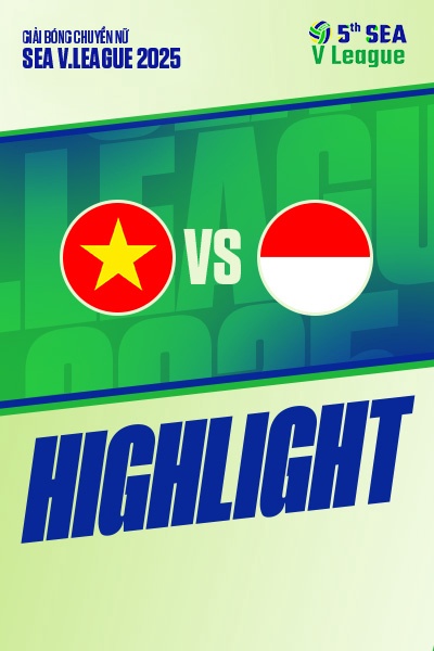 Việt Nam vs Indonesia | Chặng 2 - nữ | SEA V.League 2025