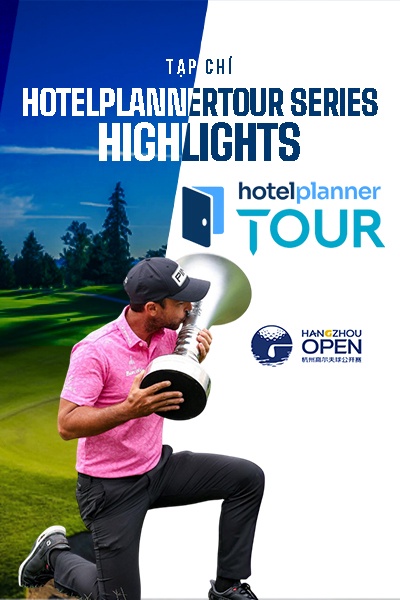 Tạp Chí - HL Hotelplannertour Series -Mới Hangzhou Open 2025