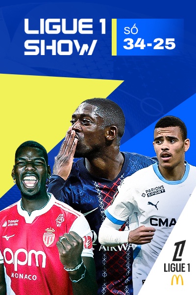 Ligue 1 Show Số 34-25