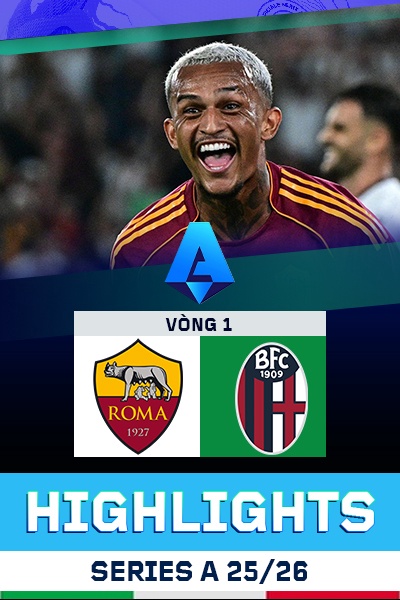 AS Roma - Bologna | Vòng 1 | Serie A 25/26