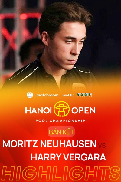 Moritz Neuhausen - Harry Vergara | Bán Kết | Matchpool Hanoi Open Pool Championship 2025