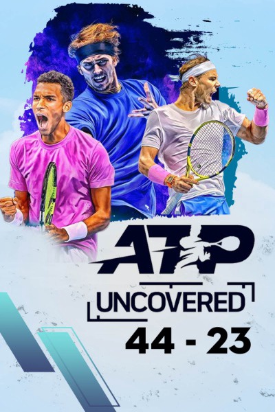 ATP Uncovered | Số 44-23