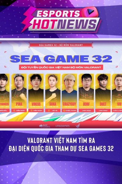 VALORANT Việt Nam Tìm Ra Đại Diện Quốc Gia Tham Dự SEA Games 32