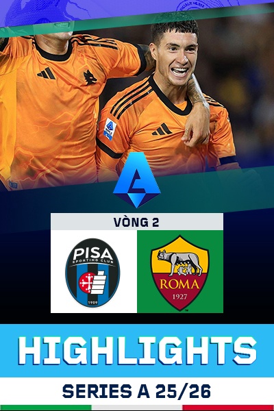 Pisa - AS Roma | Vòng 2 | Serie A 25/26