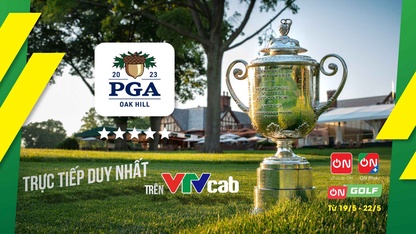 Giải golf PGA Championship 2023 khởi tranh trên VTVcab