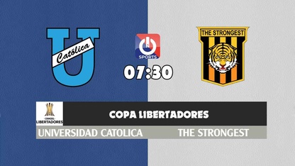 Nhận định, soi kèo trận Universidad Catolica vs The Strongest, 07h30 ngày 11/3
