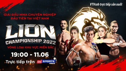 Link trực tiếp vòng loại miền Bắc giải Lion Championship 2022
