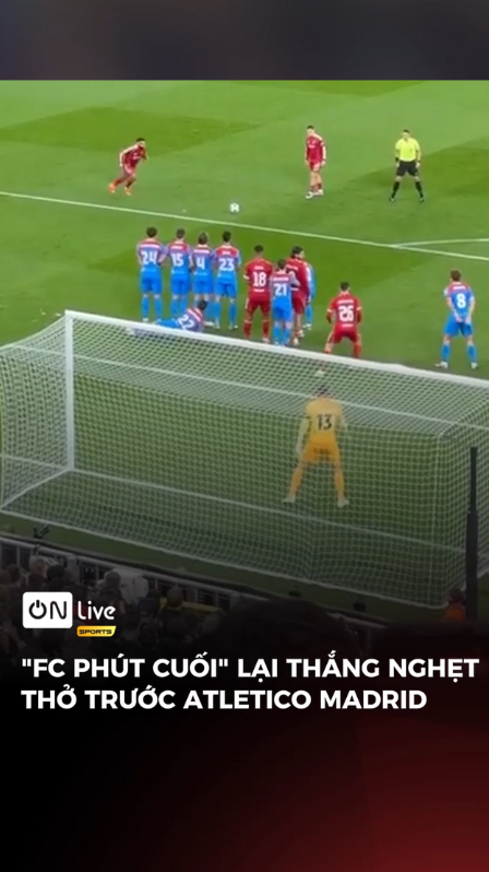 'FC phút cuối' lại thắng nghẹt thở trước ATLETICO MADRID
