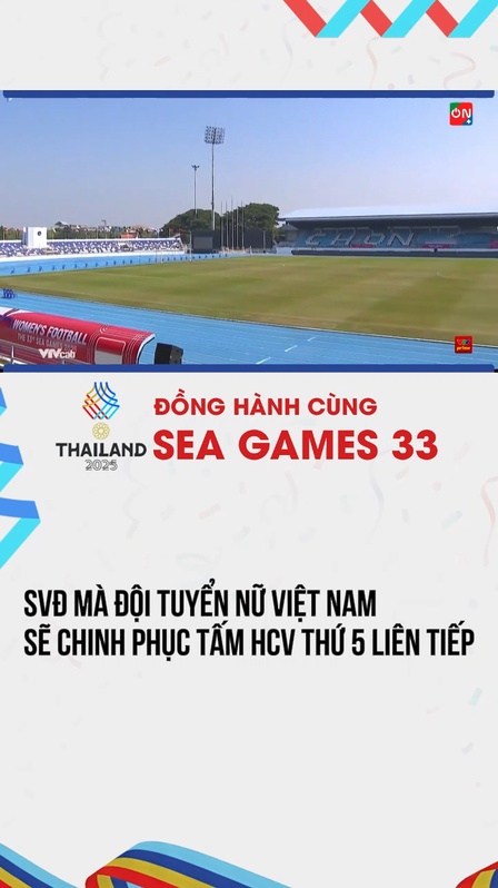 Nơi đội tuyển nữ Việt Nam sẽ chinh phục tấm HCV thứ 5 