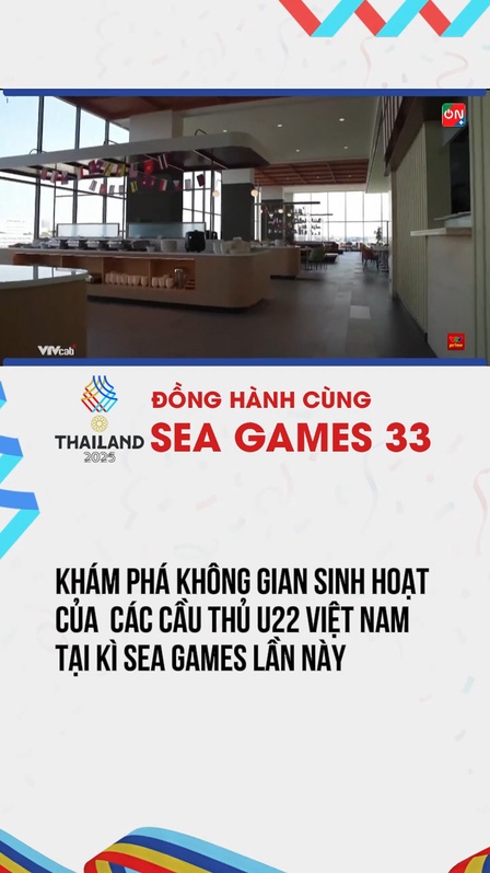 Không gian sinh hoạt của đội tuyển U22 Việt Nam tại kì SEA GAMES 33